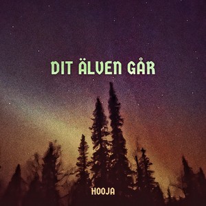Dit älven går