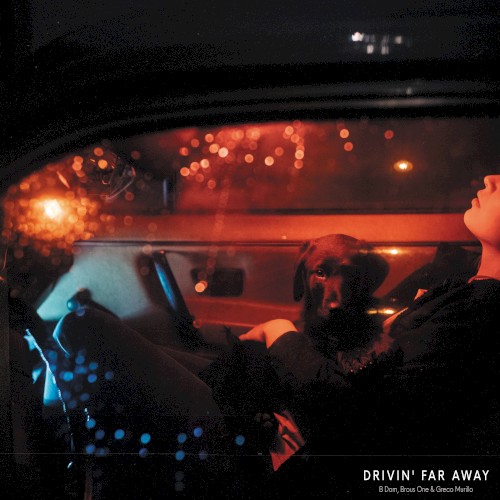 Drivin’ Far Away
