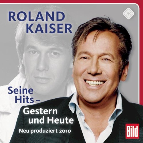 Seine Hits – Gestern und Heute