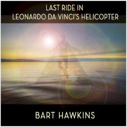 Last Ride in Leonardo Da Vinci's Helicopter