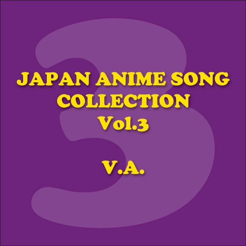 Japan Animesong Collection, Vol. 3 [Anison Japan]