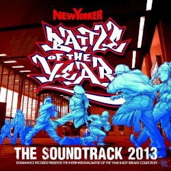 Battle of the Year 2013: The Soundtrack