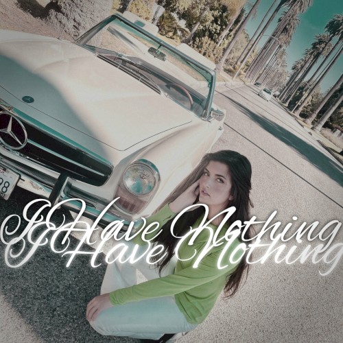 I Have Nothing