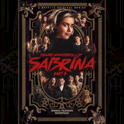 Chilling Adventures of Sabrina: Pt. 4 (Original Television Soundtrack)