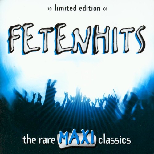 Fetenhits: The Rare Maxi Classics