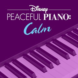 Disney Peaceful Piano: Calm