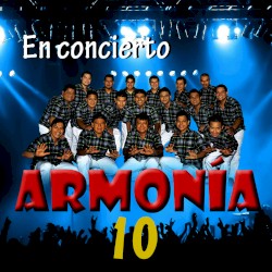 Armonía 10 en vivo