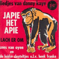 Liedjes van danny kaye: Japie het apie / Lach er om