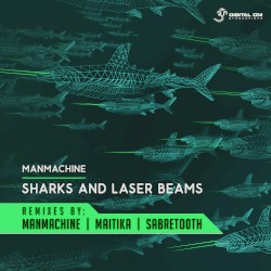 Sharks & Laser Beams Remixes