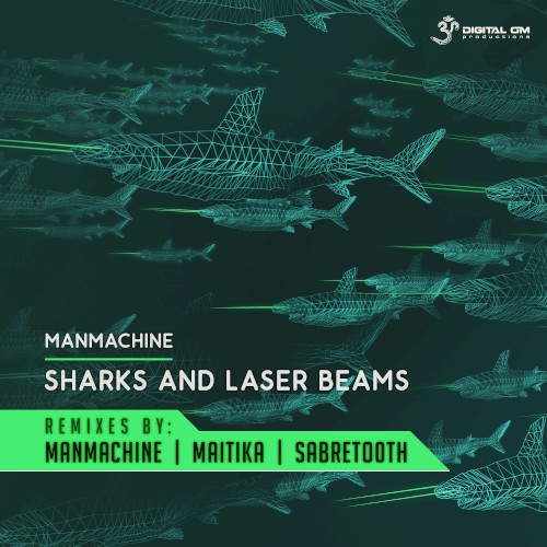 Sharks & Laser Beams Remixes