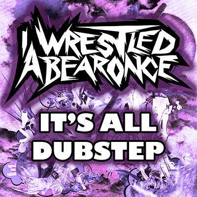 It’s All Dubstep