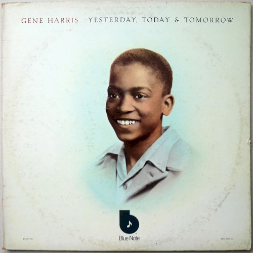 Yesterday, Today & Tomorrow
