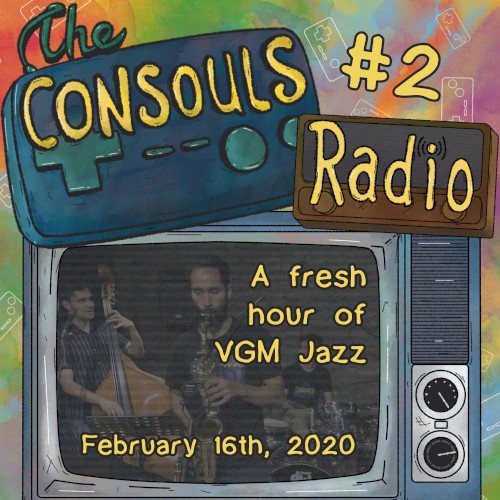 Consouls Radio #2