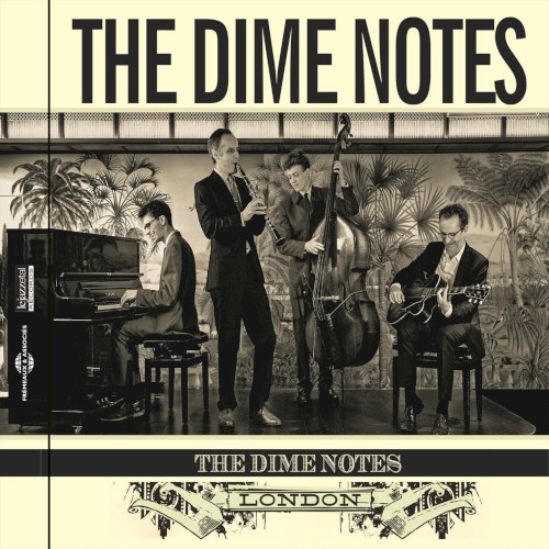The Dime Notes, London