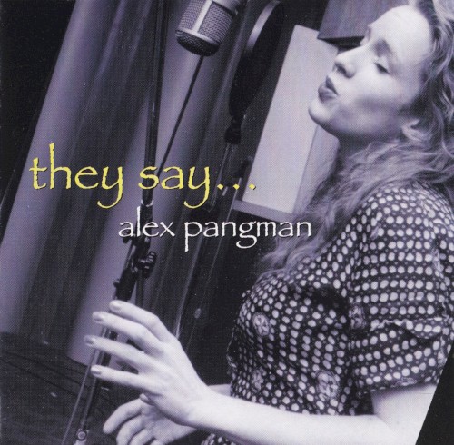 They Say...