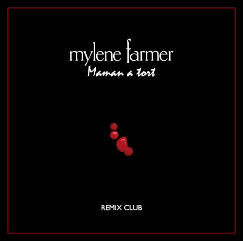 Maman a tort (remix club)