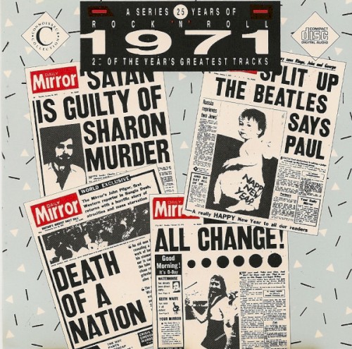 25 Years of Rock ’n’ Roll: 1971: 20 of the Year’s Greatest Tracks