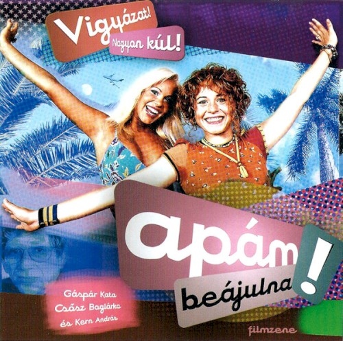 Apám beájulna!