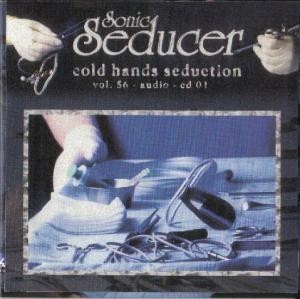 Sonic Seducer: Cold Hands Seduction, Volume 56