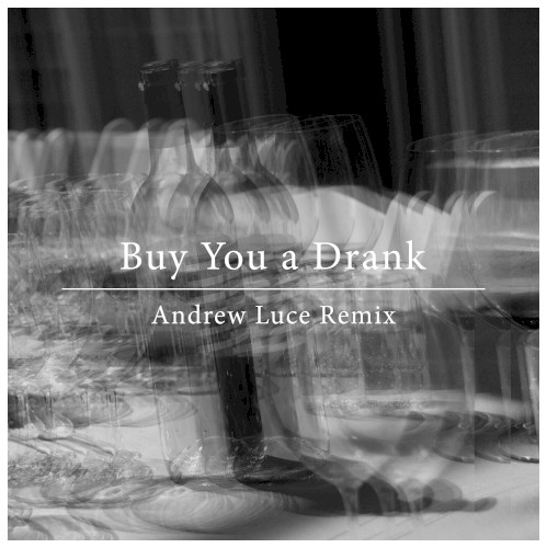 Buy You a Drank