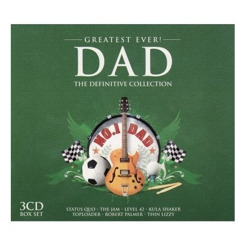 Greatest Ever! Dad: The Definitive Collection