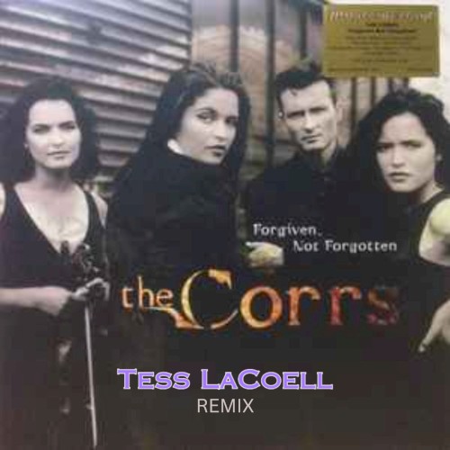 Forgiven Not Forgotten (Tess LaCoell DnB remix)