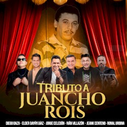 Tributo a Juancho Rois