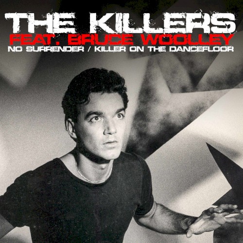 No Surrender / Killer on the Dance Floor