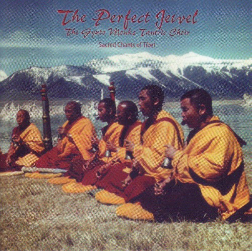 The Perfect Jewel: Sacred Chants of Tibet