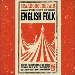 Scarborough Fair: The Best of English Folk