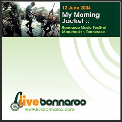 2004-06-12: Bonnaroo Music Festival, Manchester, TN, USA