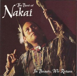 In Beauty, We Return: The Best of Nakai