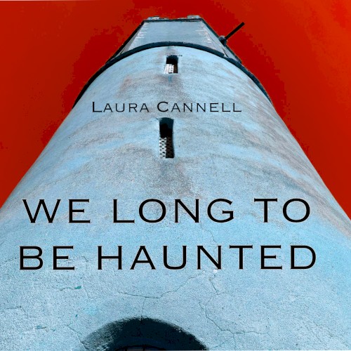 We Long to Be Haunted