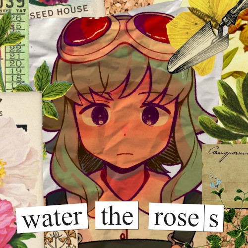 Water the Roses