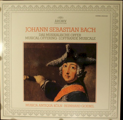 Das Musikalisches Opfer • Musical Offering • L'Offrande Musicale