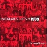 The Greatest Hits of… 1999