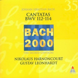 Cantatas, BWV 112-114