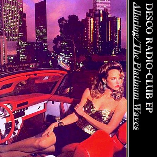 Alluring / The Platinum Waves