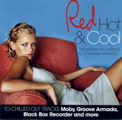 Red Hot & Cool