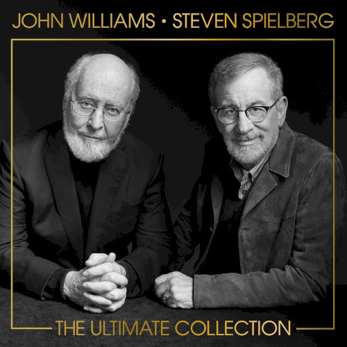 John Williams & Steven Spielberg: The Ultimate Collection
