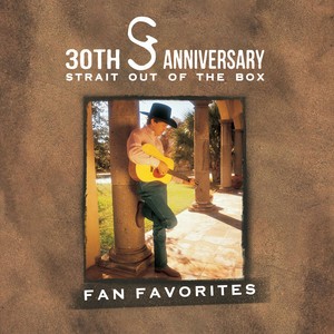 Strait Out Of The Box: Fan Favorites
