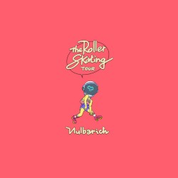 The Roller Skating Tour