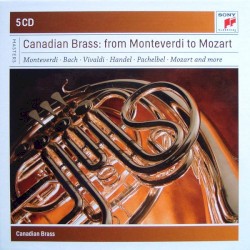 Canadian Brass: from Monteverdi to Mozart