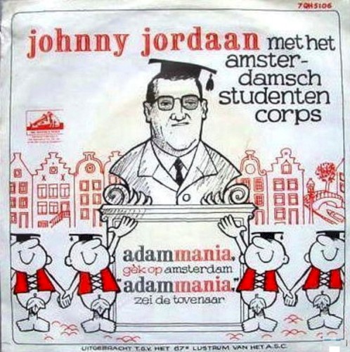 Adammania, gek op Amsterdam / Adammania, zei de tovenaar