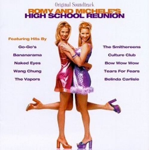 Romy and Michele’s High School Reunion: Original Soundtrack