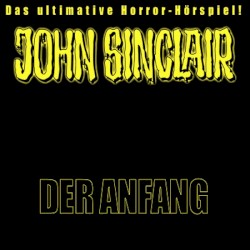 John Sinclair Sonderedition 01: Der Anfang