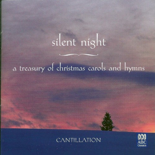 Silent Night: A Treasury of Christmas Carols and Hymns