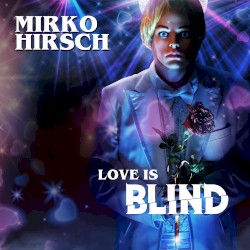 Love Is Blind