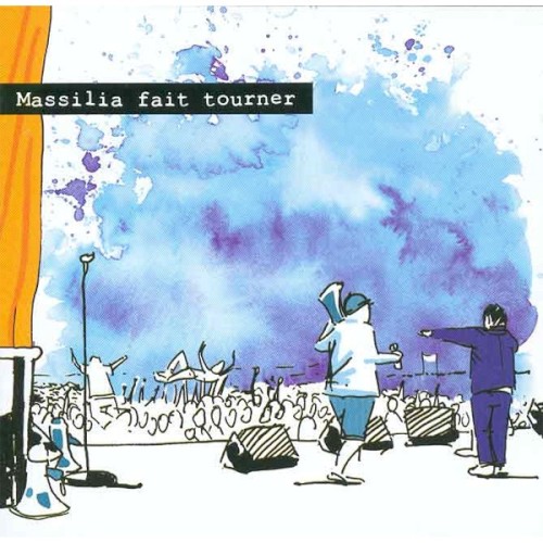 Massilia fait tourner