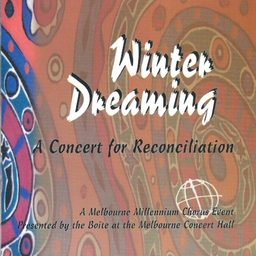 Winter Dreaming: A Concert for Reconciliation